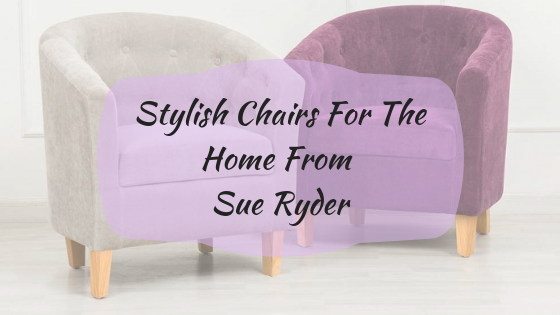 Stylish Chairs For The Home From Sue Ryder